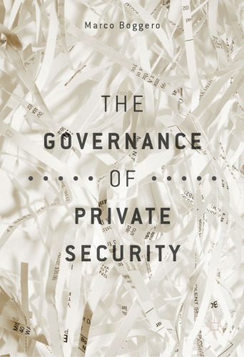  The Governance of Private Security 
