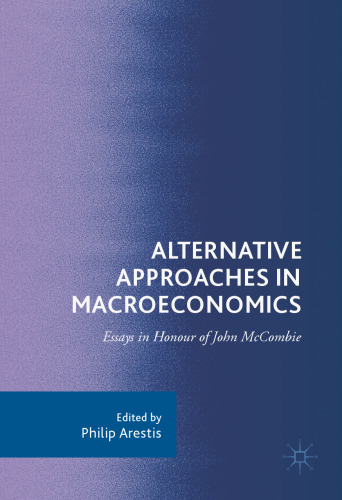  Alternative Approaches in Macroeconomics: Essays in Honour of John McCombie
