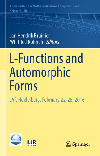  L-Functions and Automorphic Forms: LAF, Heidelberg, February 22-26, 2016