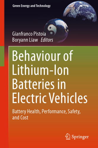  Behaviour of Lithium-Ion Batteries in Electric Vehicles: Battery Health, Performance, Safety, and Cost