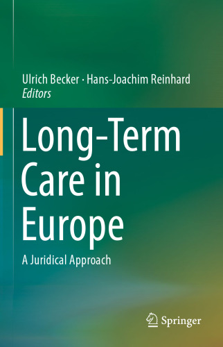 Long-Term Care in Europe: A Juridical Approach