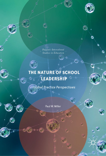  The Nature of School Leadership: Global Practice Perspectives