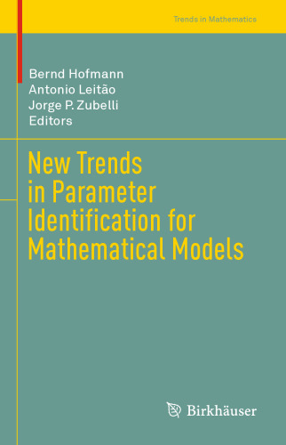  New Trends in Parameter Identification for Mathematical Models