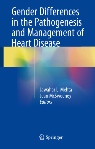  Gender Differences in the Pathogenesis and Management of Heart Disease