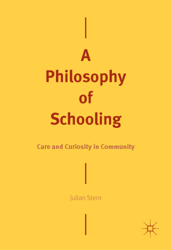 A Philosophy of Schooling: Care and Curiosity in Community