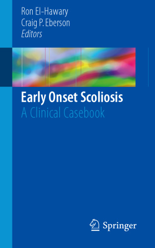 Early Onset Scoliosis: A Clinical Casebook