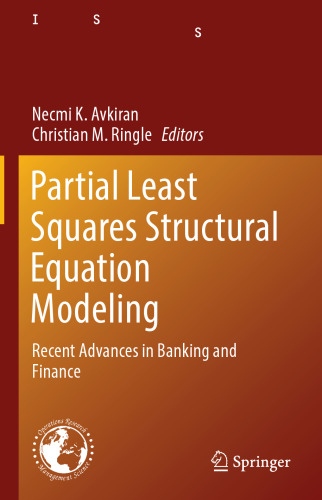  Partial Least Squares Structural Equation Modeling: Recent Advances in Banking and Finance
