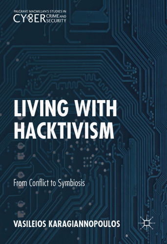 Living With Hacktivism: From Conflict to Symbiosis
