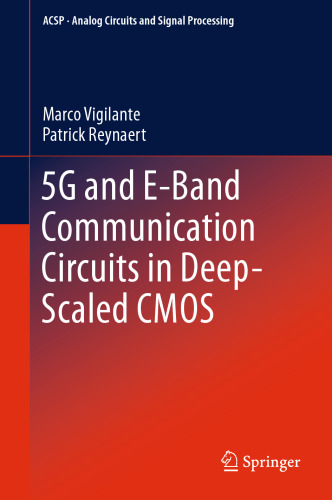 5G and E-Band Communication Circuits in Deep-Scaled CMOS