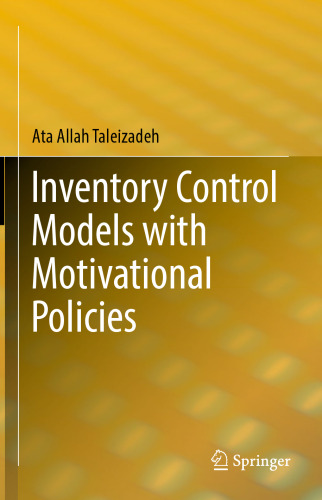  Inventory Control Models with Motivational Policies