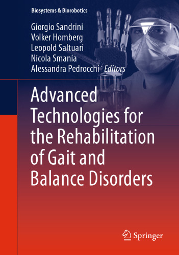  Advanced Technologies for the Rehabilitation of Gait and Balance Disorders