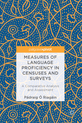 Measures of Language Proficiency in Censuses and Surveys: A Comparative Analysis and Assessment