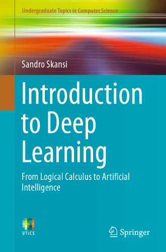  Introduction to Deep Learning: From Logical Calculus to Artificial Intelligence