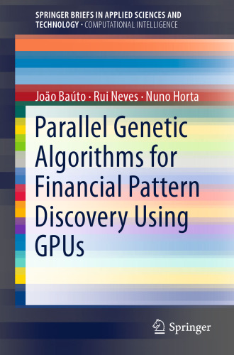  Parallel Genetic Algorithms for Financial Pattern Discovery Using GPUs