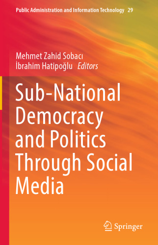  Sub-National Democracy and Politics Through Social Media