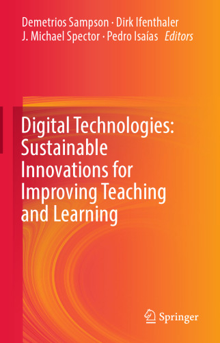  Digital Technologies: Sustainable Innovations for Improving Teaching and Learning