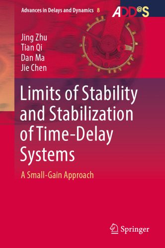  Limits of Stability and Stabilization of Time-Delay Systems: A Small-Gain Approach