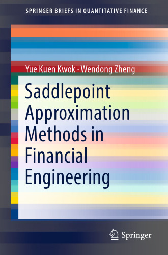  Saddlepoint Approximation Methods in Financial Engineering