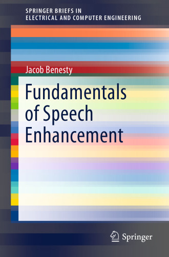  Fundamentals of Speech Enhancement