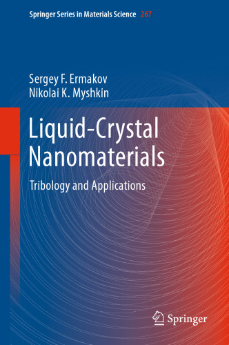  Liquid-Crystal Nanomaterials: Tribology and Applications