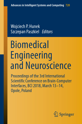 Biomedical Engineering and Neuroscience: Proceedings of the 3rd International Scientific Conference on Brain-Computer Interfaces, BCI 2018, March 13-14, Opole, Poland