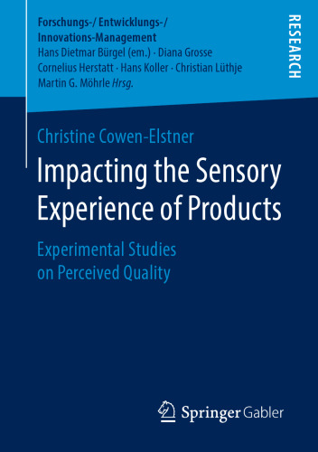  Impacting the Sensory Experience of Products: Experimental Studies on Perceived Quality