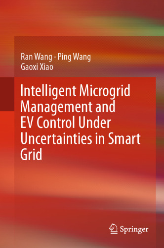 Intelligent Microgrid Management and EV Control Under Uncertainties in Smart Grid