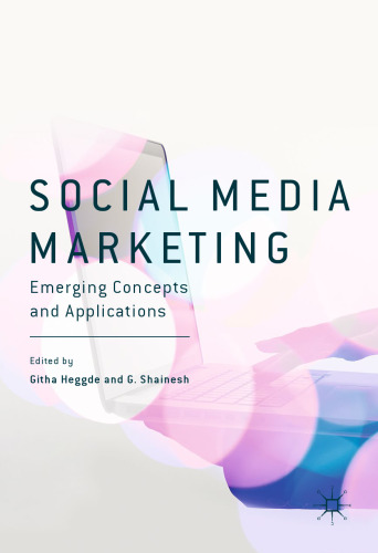  Social Media Marketing: Emerging Concepts and Applications