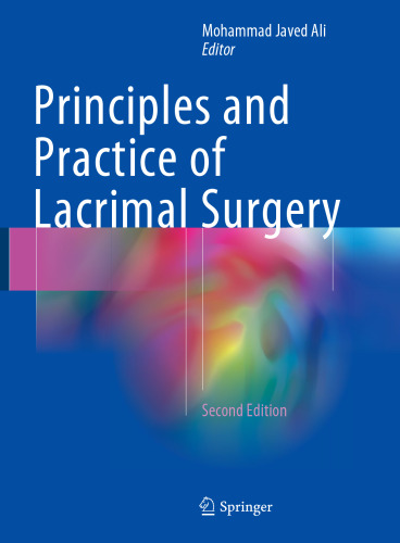 Principles and Practice of Lacrimal Surgery