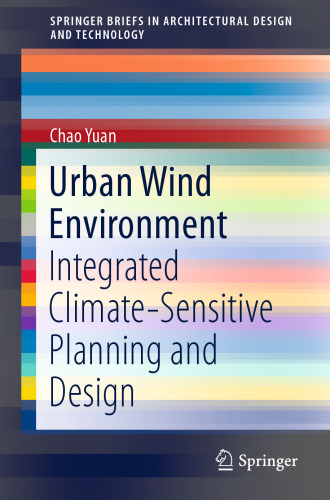  Urban Wind Environment: Integrated Climate-Sensitive Planning and Design