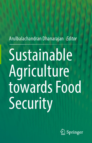  Sustainable Agriculture towards Food Security