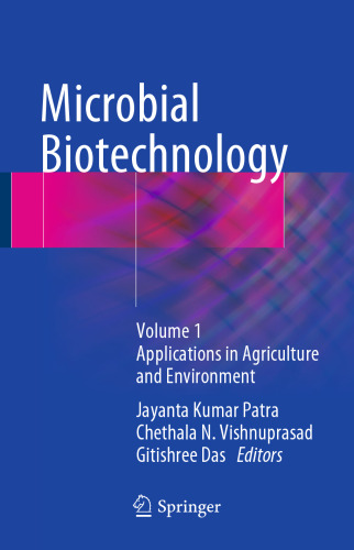 Microbial Biotechnology: Volume 1. Applications in Agriculture and Environment