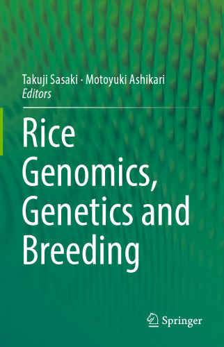 Rice Genomics, Genetics and Breeding