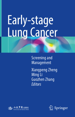  Early-stage Lung Cancer: Screening and Management