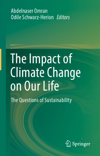 The Impact of Climate Change on Our Life: The Questions of Sustainability