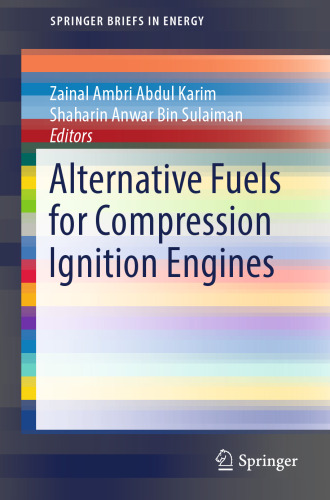 Alternative Fuels for Compression Ignition Engines