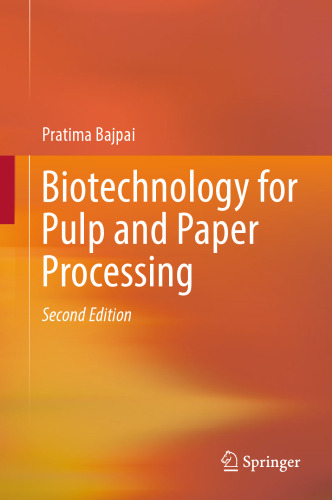 Biotechnology for Pulp and Paper Processing