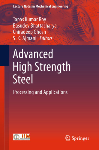 Advanced High Strength Steel: Processing and Applications