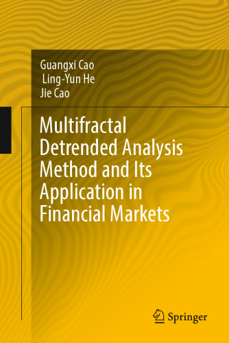  Multifractal Detrended Analysis Method and Its Application in Financial Markets