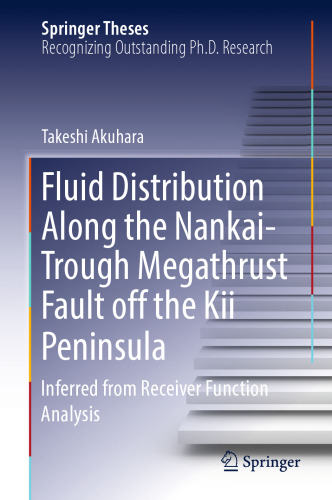  Fluid Distribution Along the Nankai-Trough Megathrust Fault off the Kii Peninsula: Inferred from Receiver Function Analysis