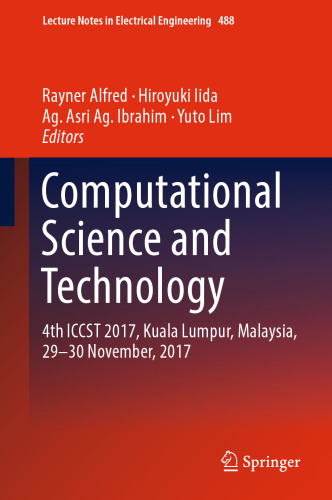 Computational Science and Technology: 4th ICCST 2017, Kuala Lumpur, Malaysia, 29–30 November, 2017