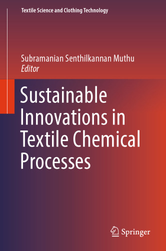  Sustainable Innovations in Textile Chemical Processes