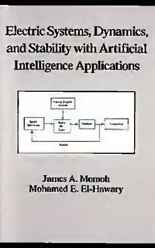 Electric Systems, Dynamics, and Stability with Artificial Intelligence Applications (Power Engineering (Willis))