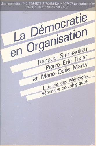 La démocratie en organisation : vers des fonctionnements collectifs de travail