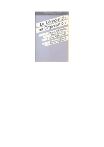 La Democratie En Organisation: Vers Des Fonctionnements Collectifs de Travail (Reponses Sociologiques) (French Edition)