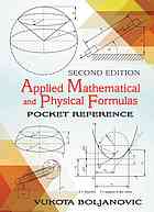 Applied Mathematical and Physical Formulas Second Edition