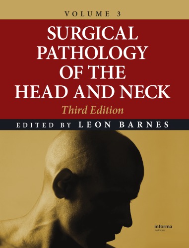 Surgical Pathology of the Head and Neck, Volume 3 (3rd Edition)