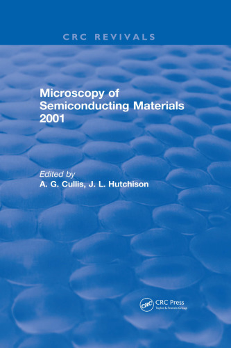 Microscopy of semiconducting materials 2001 : proceedings of the Royal Microscopical Society conference, Oxford University, 25-29 March 2001