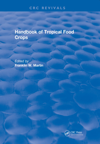 CRC handbook of tropical food crops