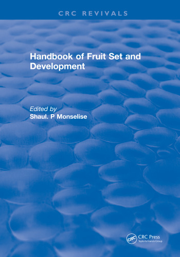 CRC handbook of fruit set and development
